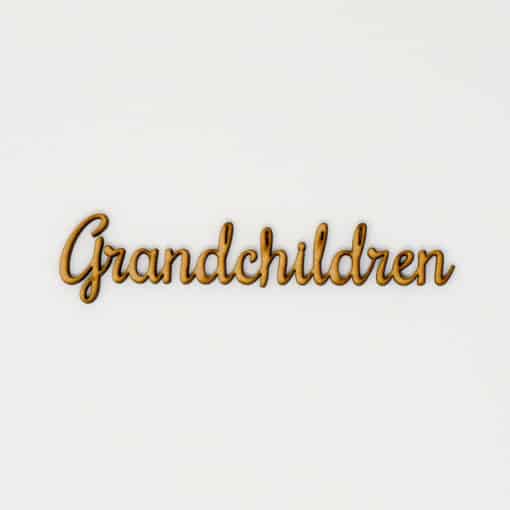 Grandchildren - Joined up Script Word MDF - Pack of 5